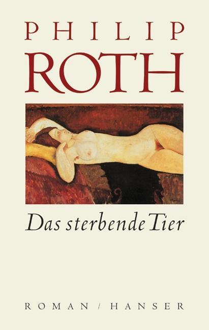 Actual product image Das sterbende Tier (German, Philip Roth, 2003)