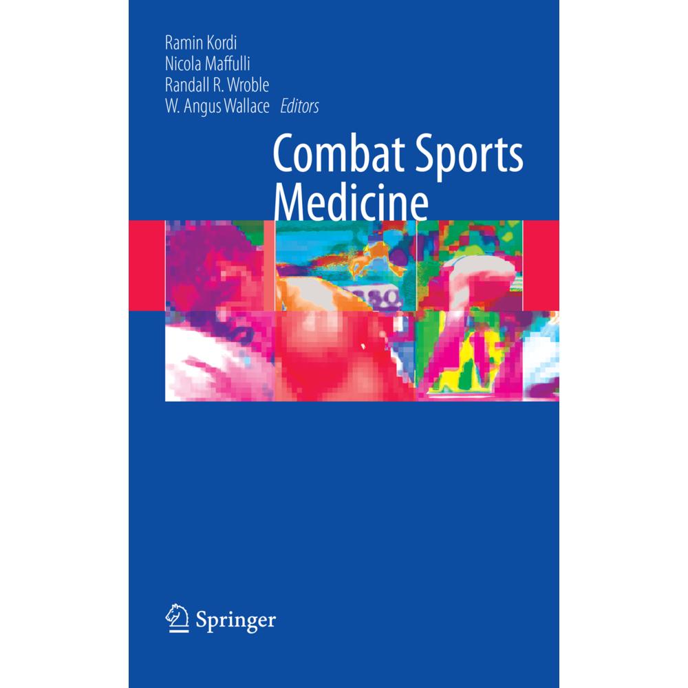 Thumbnail - Combat Sports Medicine, Fachbücher von Nicola Maffulli, Randall R. Wroble, Ramin Kordi, W. Angus Wallace