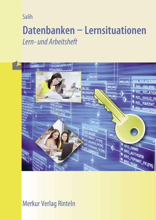Produktbild Merkur Datenbanken - Lernsituationen (Deutsch, Ralf Salih, 2019)