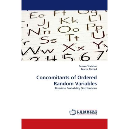 Concomitants of Ordered Random Variables, Fachbücher von Munir Ahmad, Saman Shahbaz