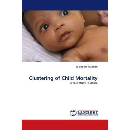 Clustering of Child Mortality, Fachbücher von Jalandhar Pradhan