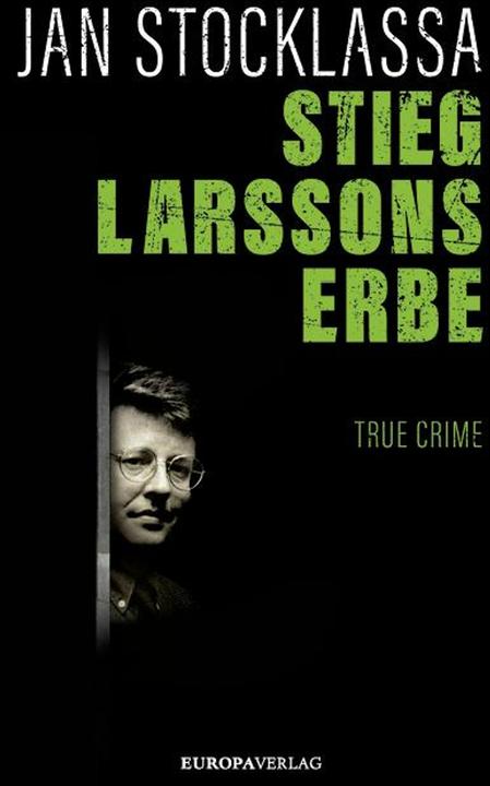 Produktbild Stieg Larssons Erbe (Deutsch, Jan Stocklassa, 2018)