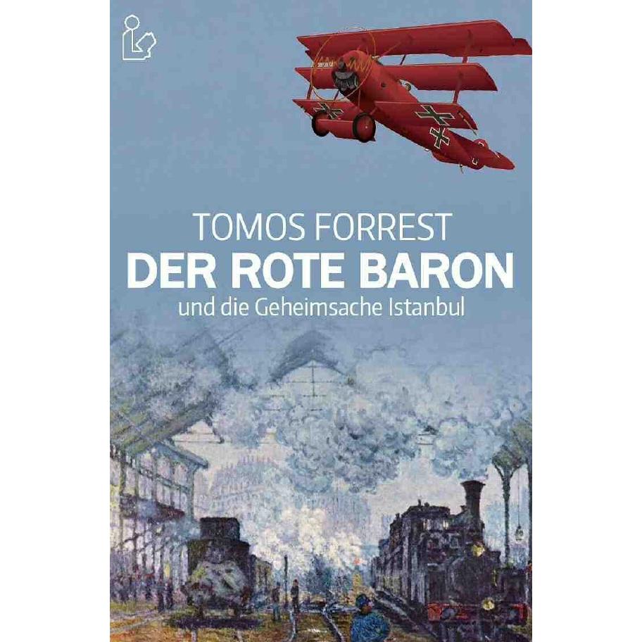Forrest:DER ROTE BARON UND DIE GEHEIMSA, Belletristik von Tomos Forrest