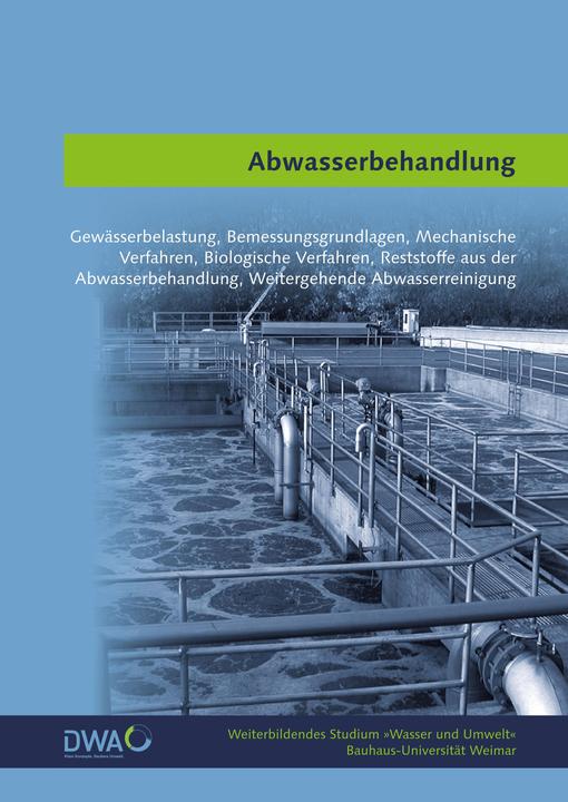 Produktbild Abwasserbehandlung (Deutsch, Weiterbildendes Studium Wasser und Umwelt, 2017)