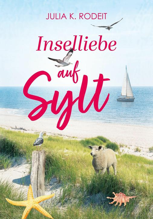 Produktbild Inselliebe auf Sylt (Deutsch, Julia K. Rodeit, 2026)