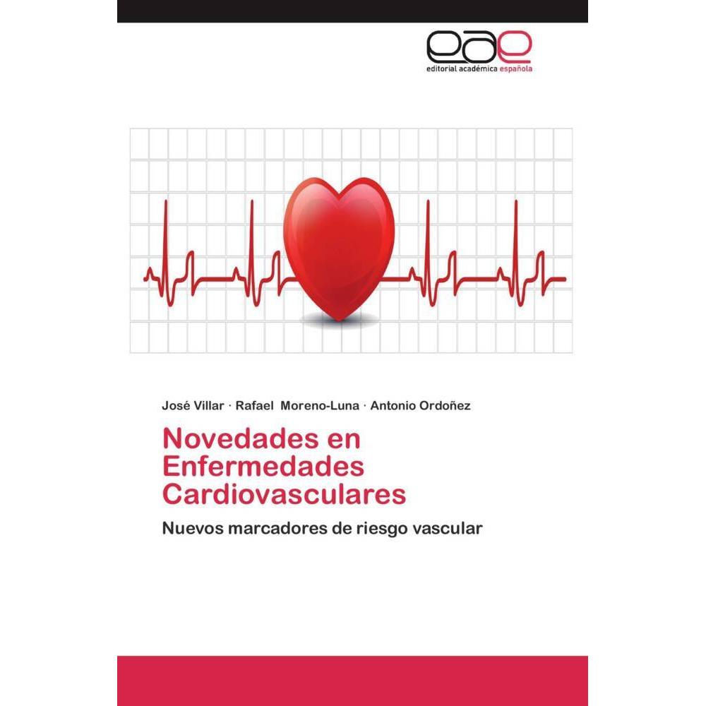 Novedades en Enfermedades Cardiovasculares, Fachbücher von Antonio Ordoñez, José Villar, Rafael Moreno-Luna