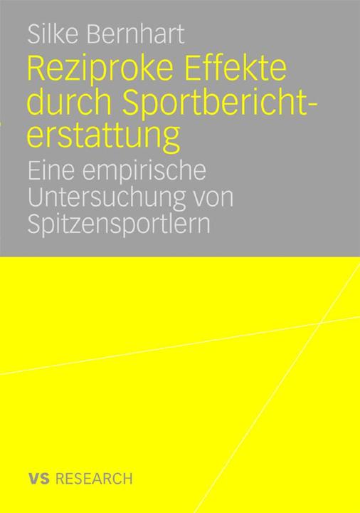 Produktbild Reziproke Effekte durch Sportberichterstattung (Deutsch, Silke Bernhart, 2007)