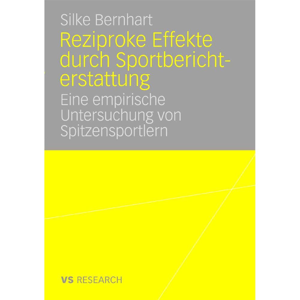 Reziproke Effekte durch Sportberichterstattung, Fachbücher von Silke Bernhart