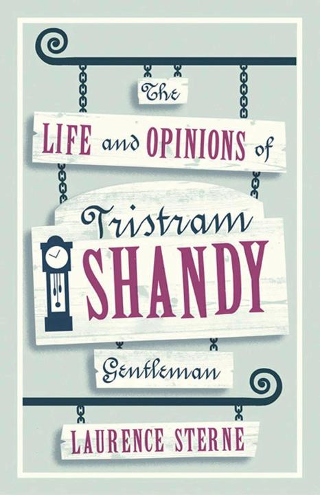 Produktbild The Life and Opinions of Tristram Shandy, Gentleman (Englisch, Laurence Sterne, 2017)