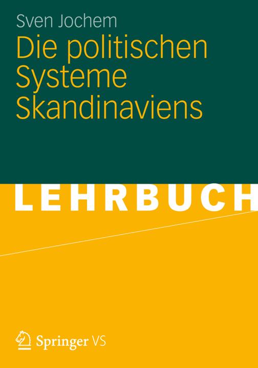 Produktbild Die politischen Systeme Skandinaviens (Deutsch, Sven Jochem, 2012)