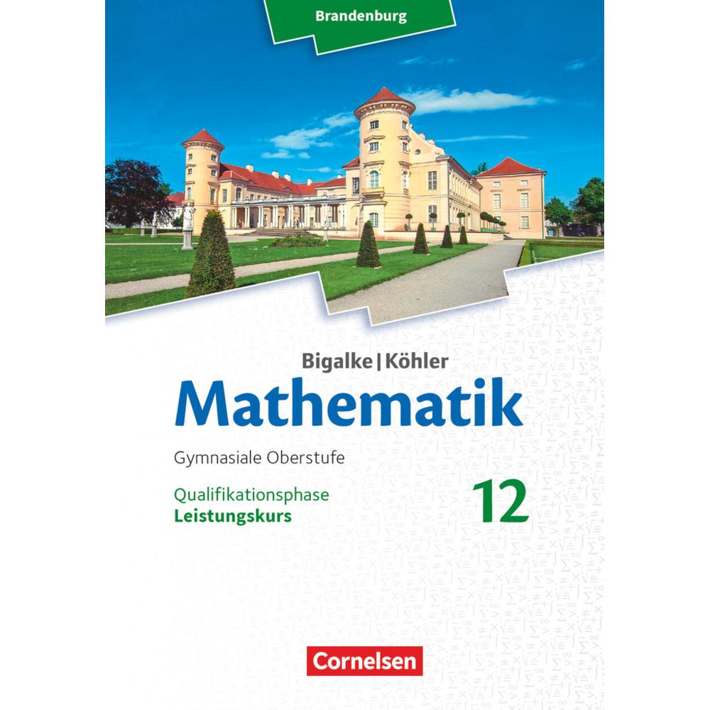 Math.SII BRA '19 LK 12, Schulbücher von Norbert Köhler, Anton Bigalke