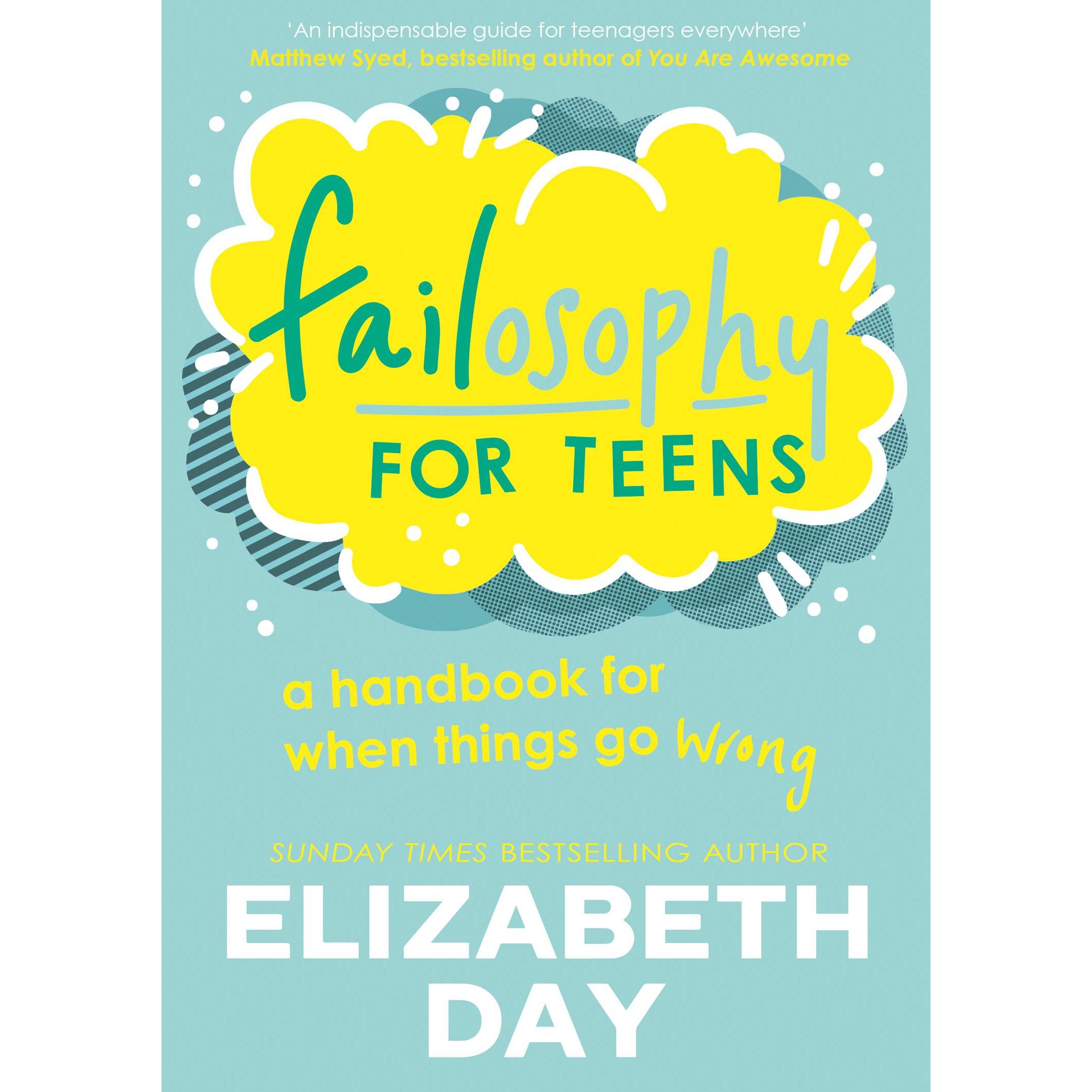 Failosophy for Teens, Kinderbücher von Elizabeth Day