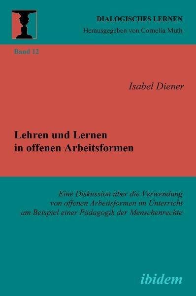 Energie-Label Lehren und Lernen in offenen Arbeitsformen (Deutsch, Isabel Diener, 2009)