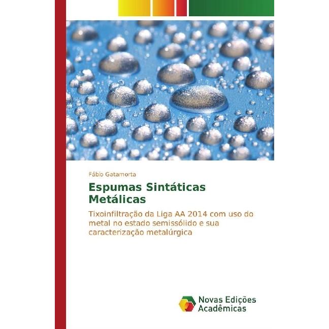 Espumas Sintáticas Metálicas, Fachbücher von Fábio Gatamorta