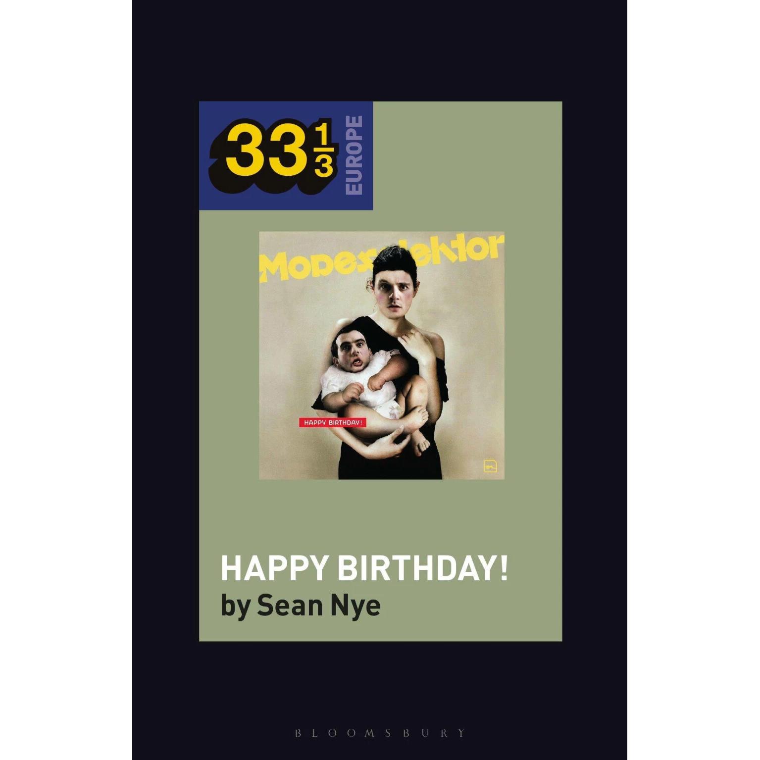 Thumbnail - Nye:Modeselektor s Happy Birthday, Fachbücher von Prof Sean Nye