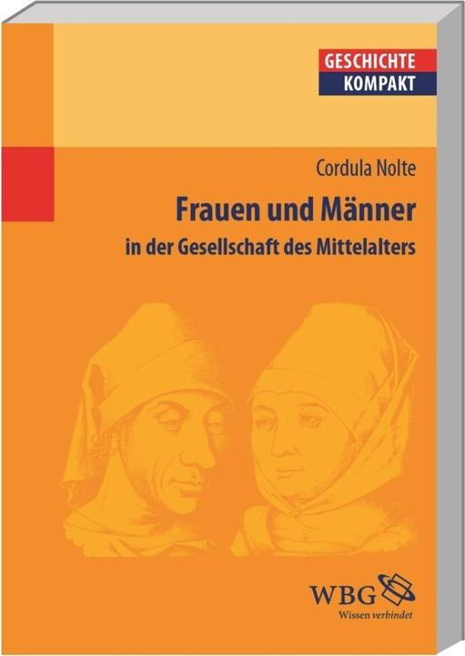 Produktbild Frauen und Männer im Mittelalter (Deutsch, Cordula Nolte, 2011)