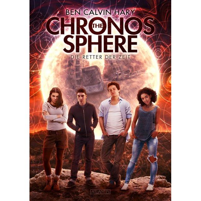 Har:The Chronos Sphere - Die Retter der, Kinderbücher von Ben Calvin Hary