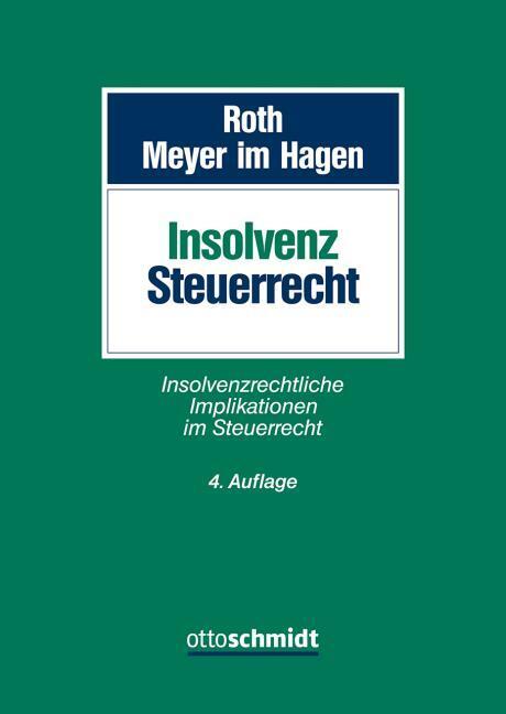 Insolvenzsteuerrecht (Deutsch, Jan Roth, Christina Meyer Im Hagen, 2024)