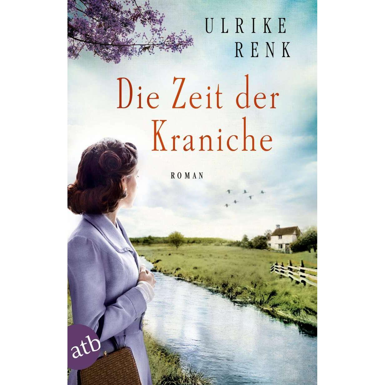 Die Zeit der Kraniche, Belletristik von Ulrike Renk