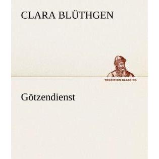 Götzendienst, Belletristik