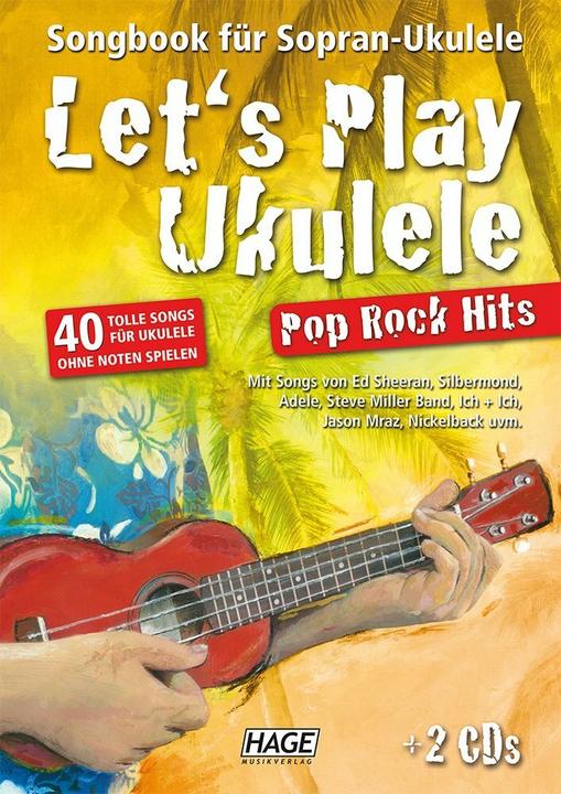 Produktbild Let's Play Ukulele Pop Rock Hits + 2 CDs (Deutsch, Helmut Hage, 2016)