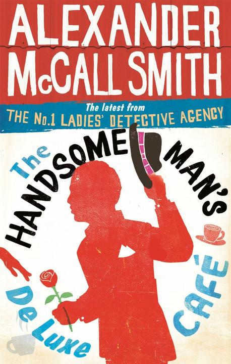 Produktbild The Handsome Man's De Luxe Café (Englisch, Alexander McCall Smith, 2015)
