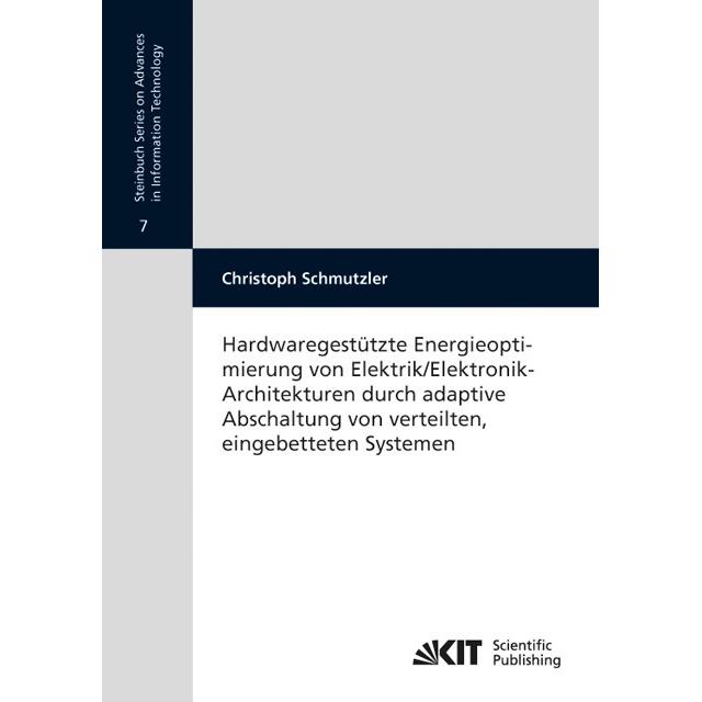 Hardwaregestützte Energieoptimierung von Elektrik/Elektronik-Architekturen durch adaptive Abschaltun, Fachbücher von Chr...