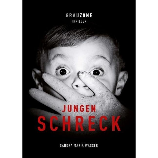 Jungenschreck, Belletristik von Sandra Maria Wasser