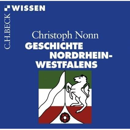 Thumbnail - Geschichte Nordrhein-Westfalens, Sachbücher von Christoph Nonn