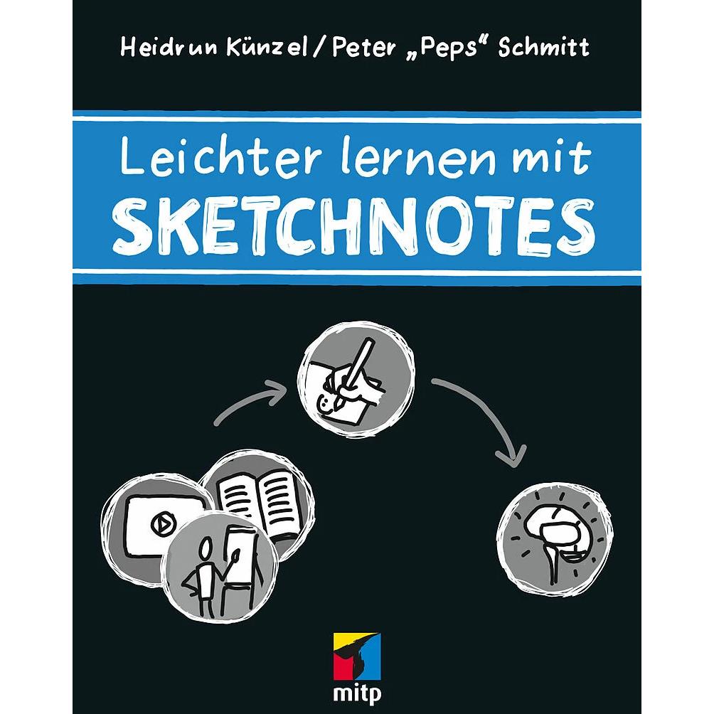 Leichter lernen mit Sketchnotes, Schulbücher von Peter Schmitt, Heidrun Künzel