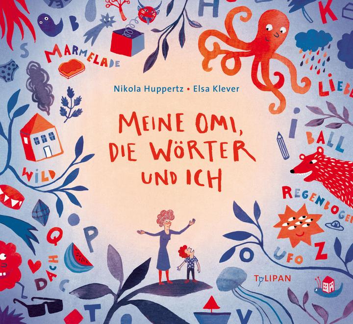 Produktbild Meine Omi, die Wörter und ich (Deutsch, Nikola Huppertz, 2017)