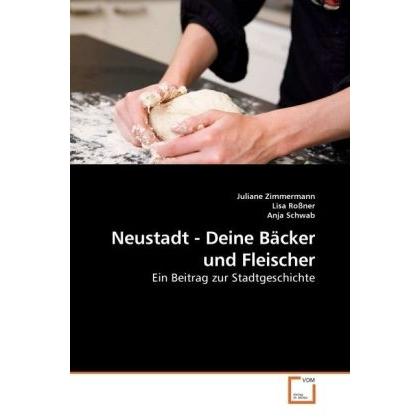 Neustadt - Deine Bäcker und Fleischer, Fachbücher