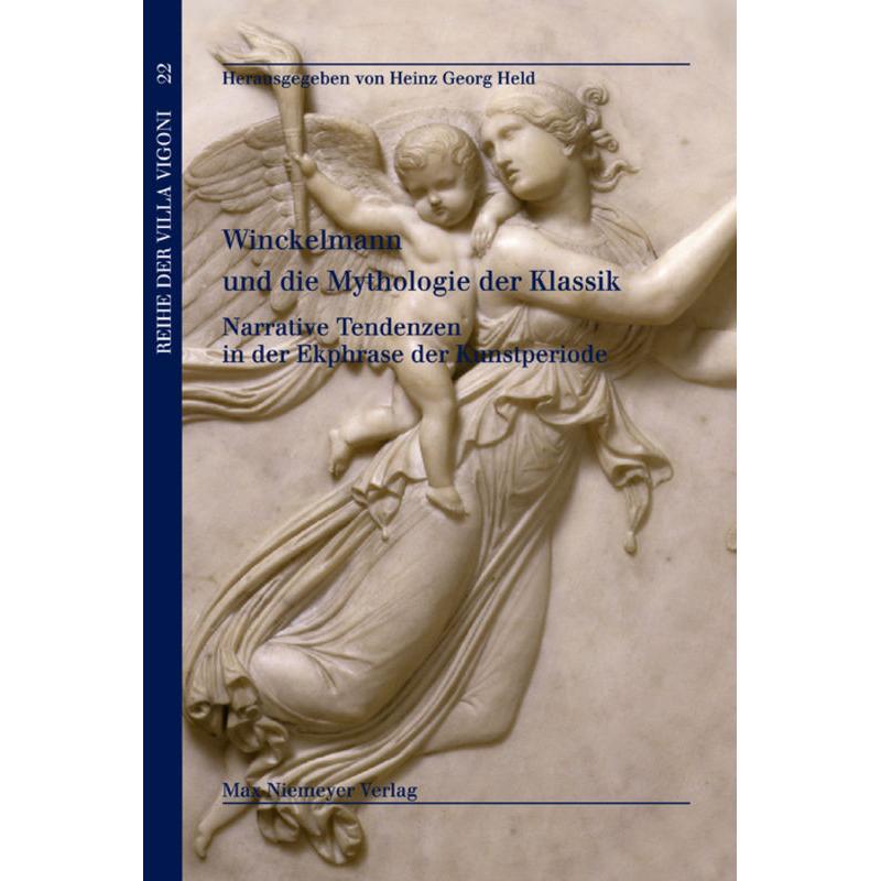 Winckelmann und die Mythologie der Klassik, Fachbücher von Heinz Georg Held
