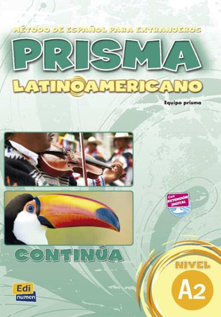 Produktbild Prisma latinoamericano A2 -Libro del alumno (Deutsch, Mara/ReigSnchezSnchez, Marisa, Ruth/RuizdeGaunaMoreno, VzquezFernndez, 2011)