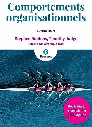 Produktbild Comportements organisationnels, 19e éditiion (Französisch, Stephen Robbins, Timothy Judge, Véronique Tran, 2023)