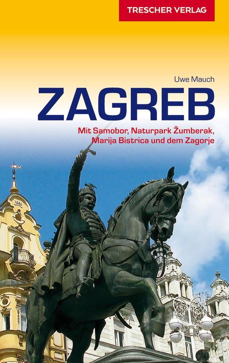 Produktbild Zagreb (Deutsch, Uwe Mauch, 2018)