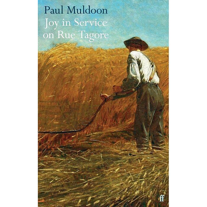 Joy in Service on Rue Tagore, Belletristik von Paul Muldoon