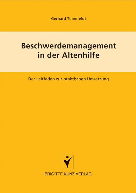 Produktbild Beschwerdenmanagement in der Altenpflege (Gerhard Tinnefeld, 2005)