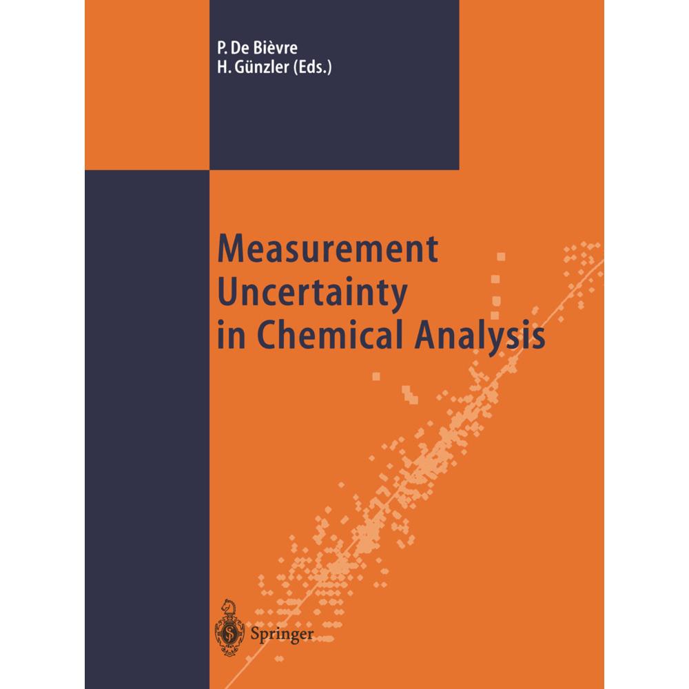 Measurement Uncertainty in Chemical Analysis, Fachbücher von Helmut Günzler, Paul De Bièvre