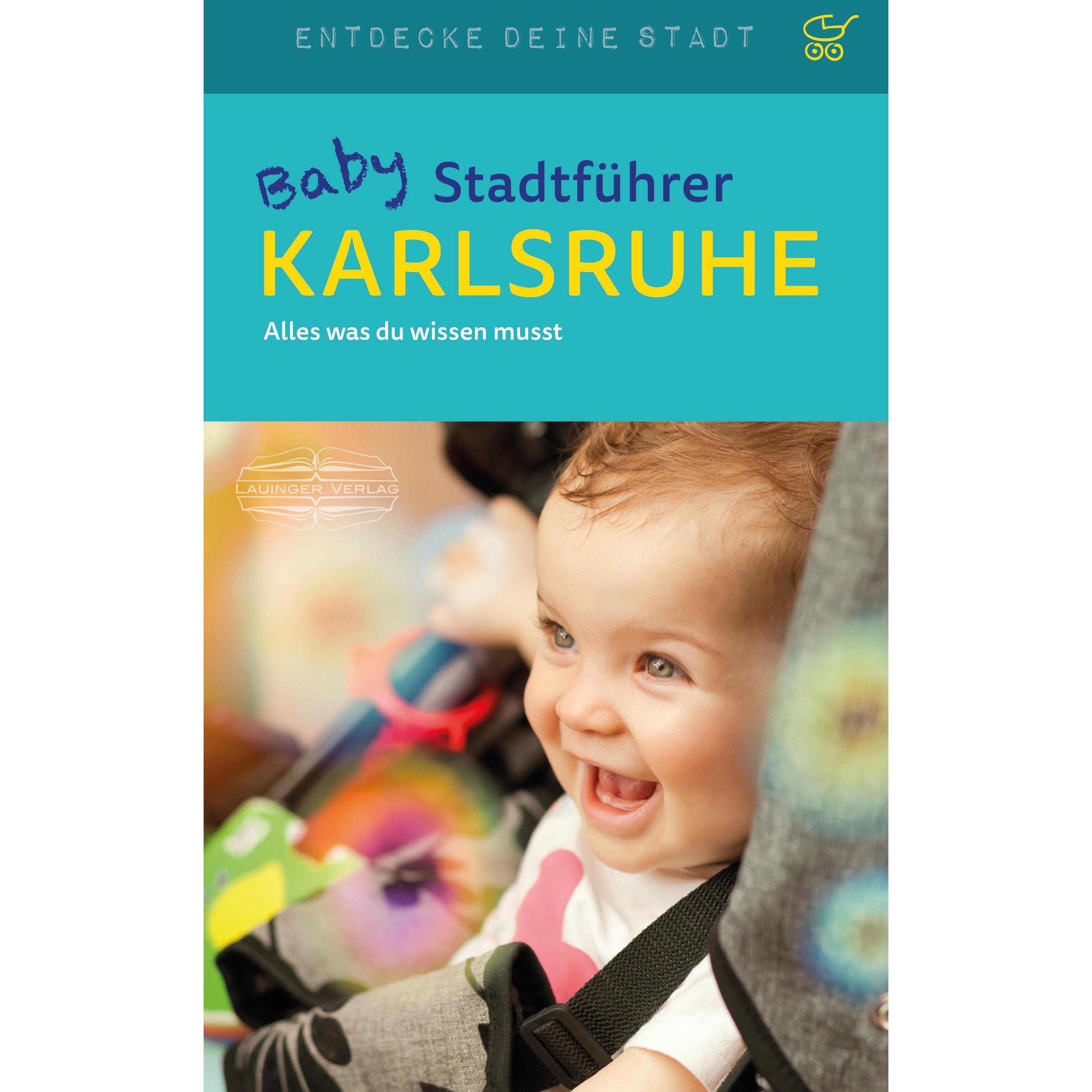 Baby-Stadtführer Karlsruhe, Ratgeber von Astrid MacMillian