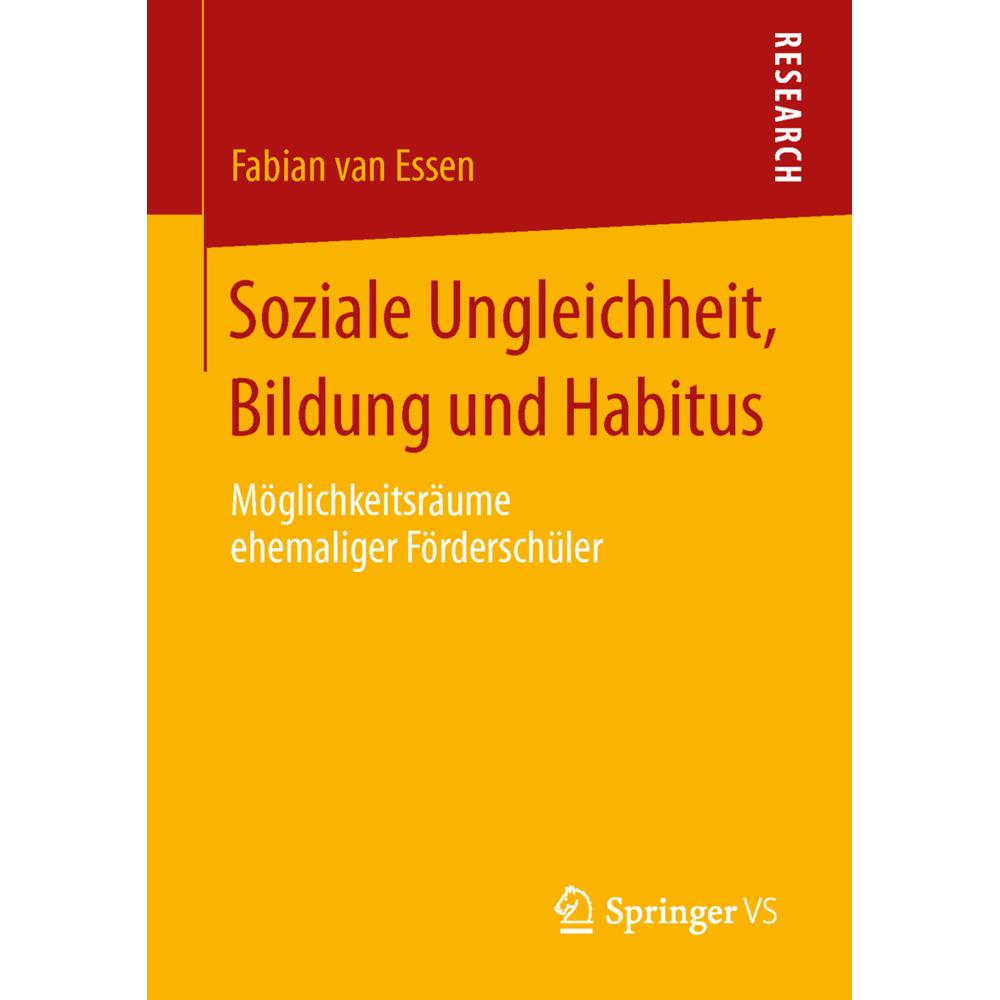 Soziale Ungleichheit, Bildung und Habitus, Fachbücher von Fabian van Essen