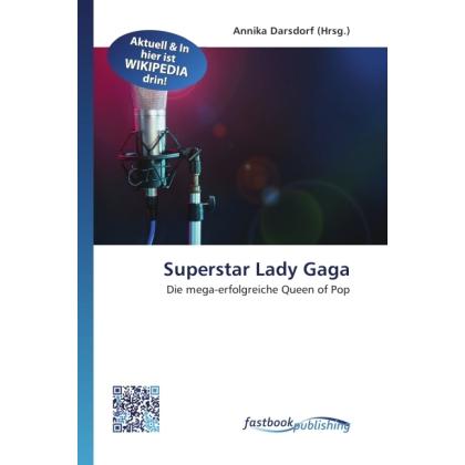 Superstar Lady Gaga, Fachbücher von Annika Darsdorf