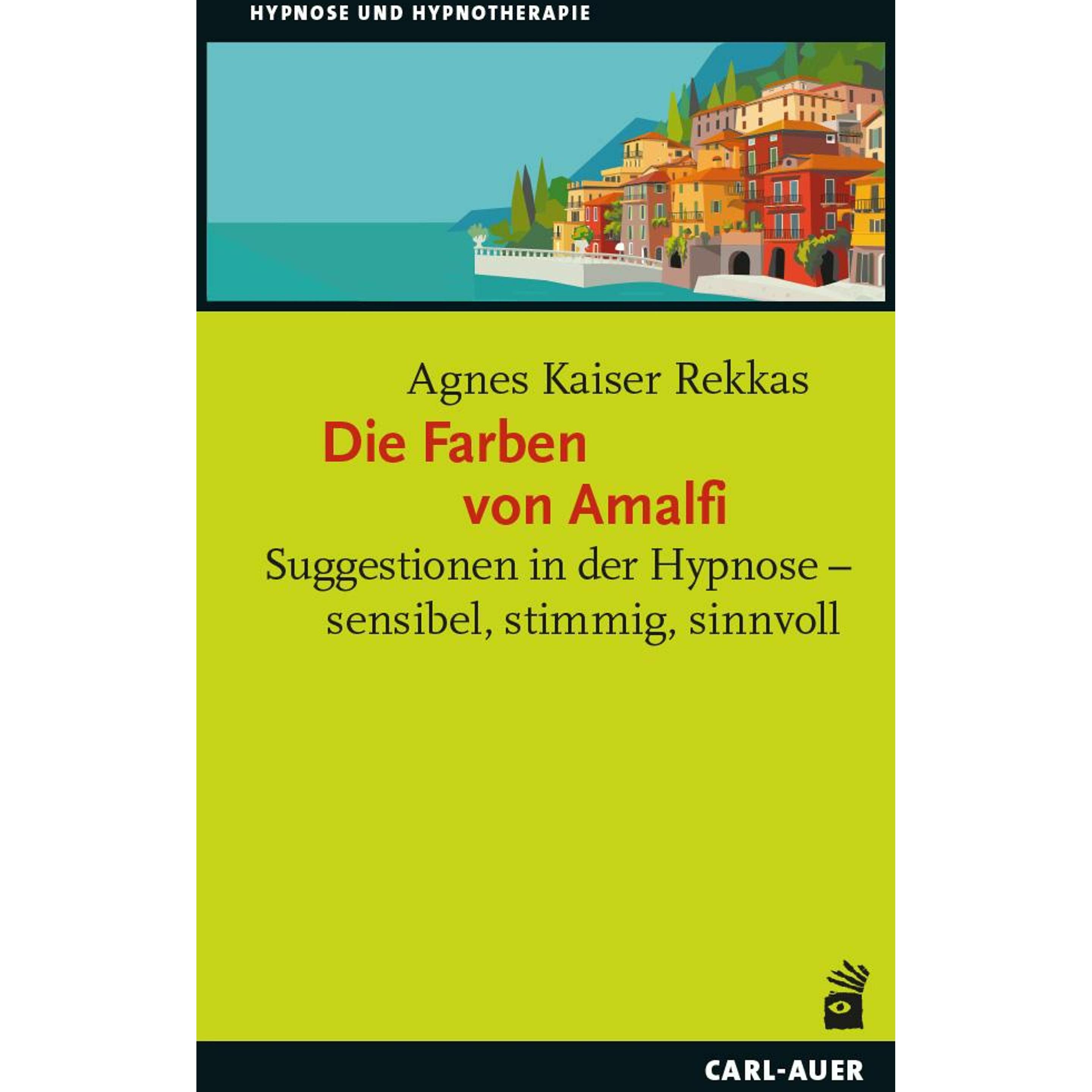 Die Farben von Amalfi, Ratgeber von Agnes Kaiser Rekkas