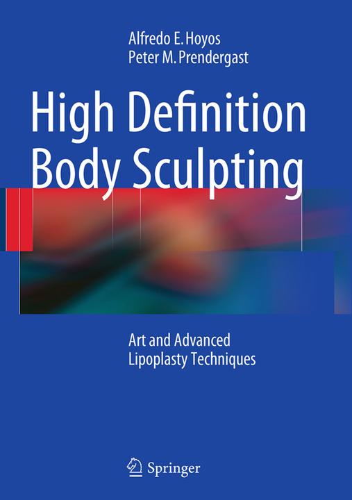 Image du produit High Definition Body Sculpting (Anglais, Alfredo E. Hoyos, Peter M. Prendergast, 2016)