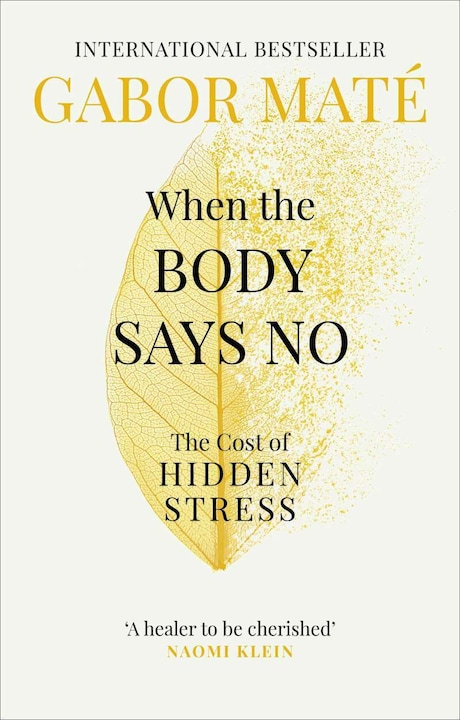 Image du produit When the Body Says No (Anglais, Gabor Maté, 2019)
