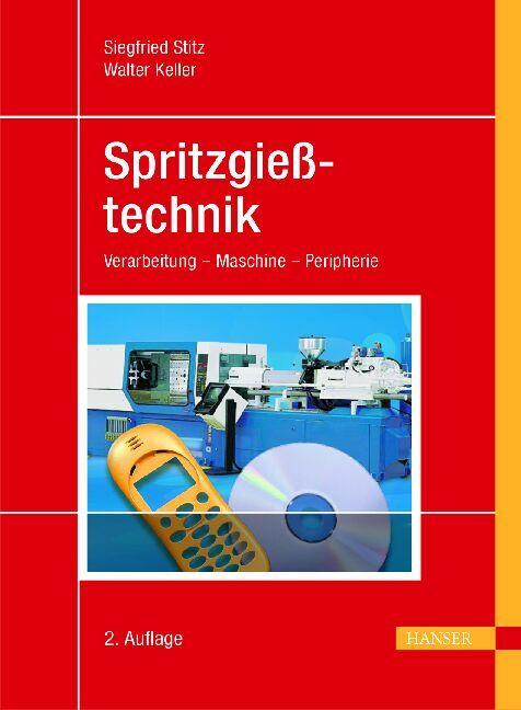 Produktbild Spritzgiesstechnik (Deutsch, Walter Keller, 2004)
