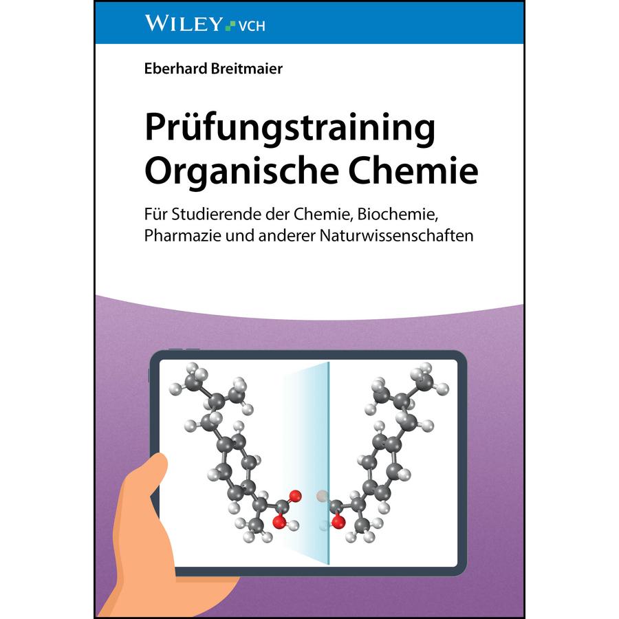 Prüfungstraining Organische Chemie, Schulbücher von Eberhard Breitmaier