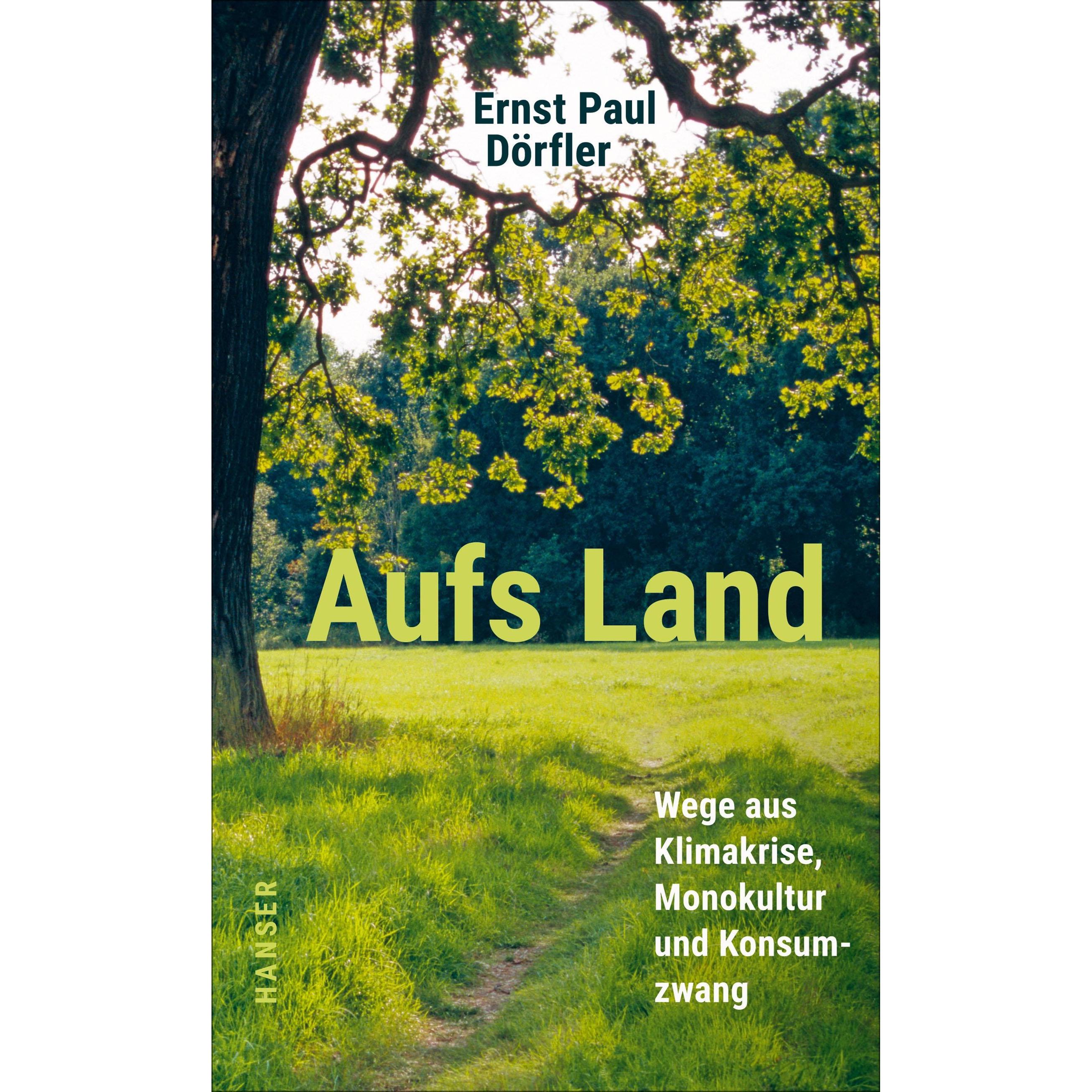 Aufs Land, Sachbücher von Ernst P. Dörfler