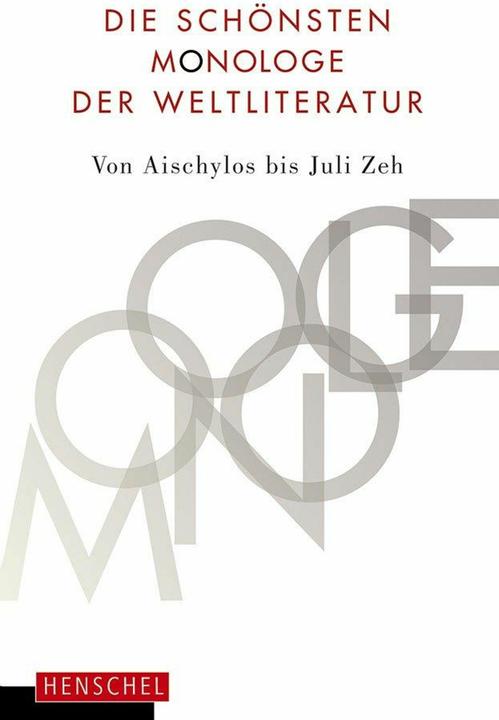 Produktbild Die schönsten Monologe der Weltliteratur (Deutsch, Bernd Kolf, 2016)