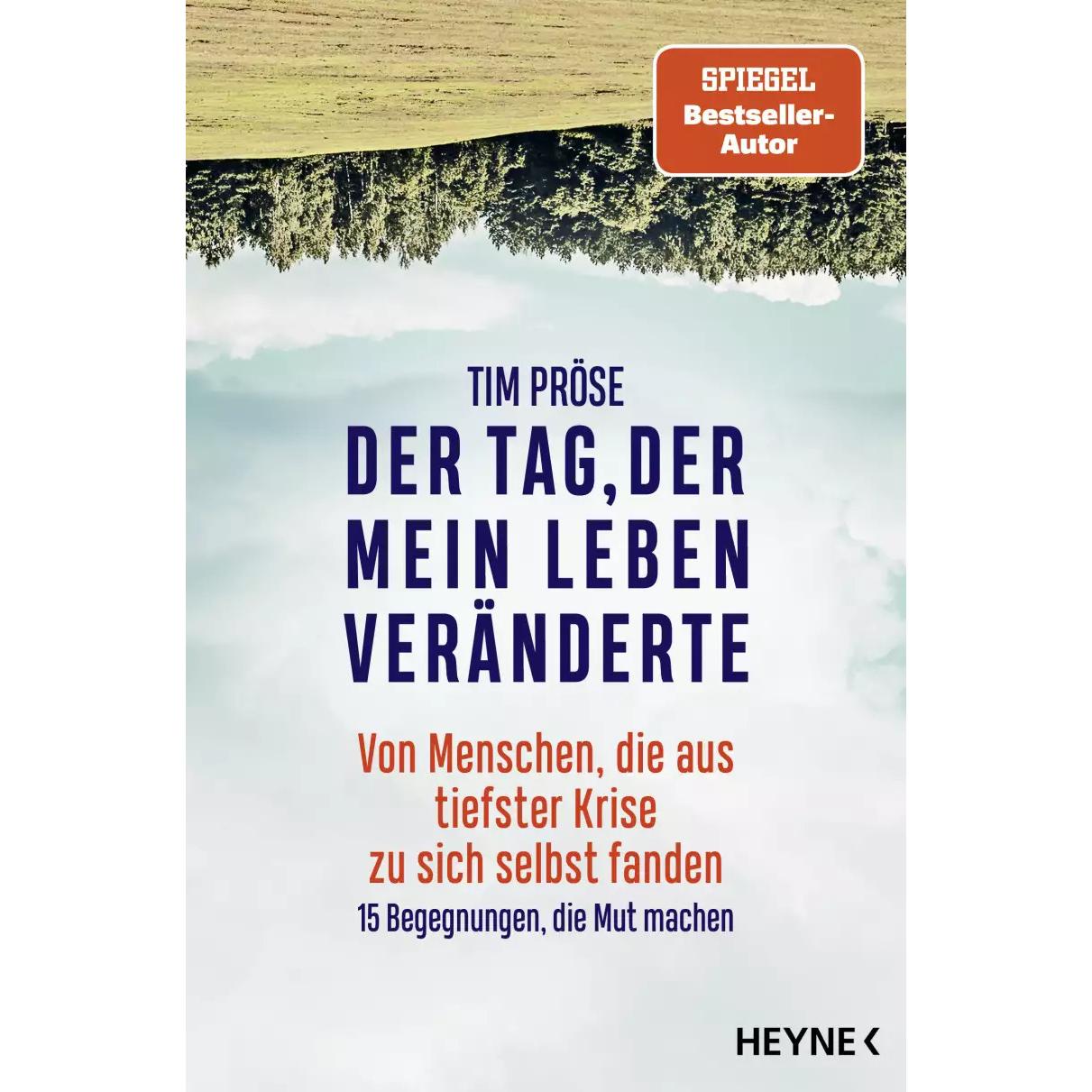 Der Tag, der mein Leben veränderte, Fachbücher von Tim Pröse